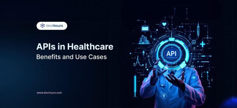 APIs in Healthcare : Benefits and Use Cases 2025
