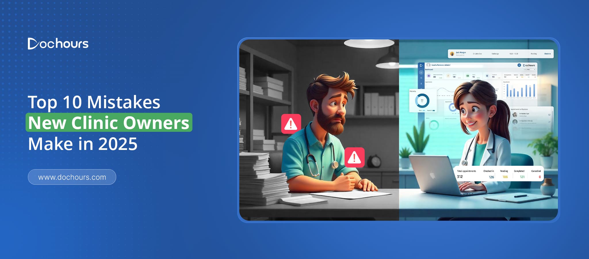 Top 10 Mistakes Clinic Owners Make in 2025