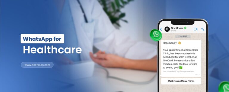 How Clinics Use WhatsApp for Healthcare to Improve Patient Communication